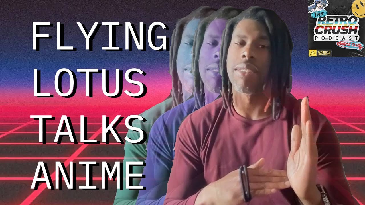 Flying Lotus Talks Retro Anime, Yasuke and Music | Retrocrush Podcast Ep 69