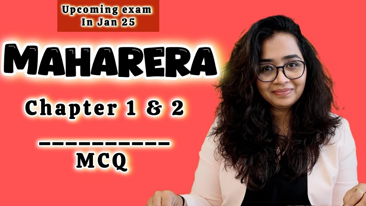 MAHARERA Chapter 1 & 2 | MCQ included | By Dr. CA Purvaa Jain | #rera #maharera #exam #jan25