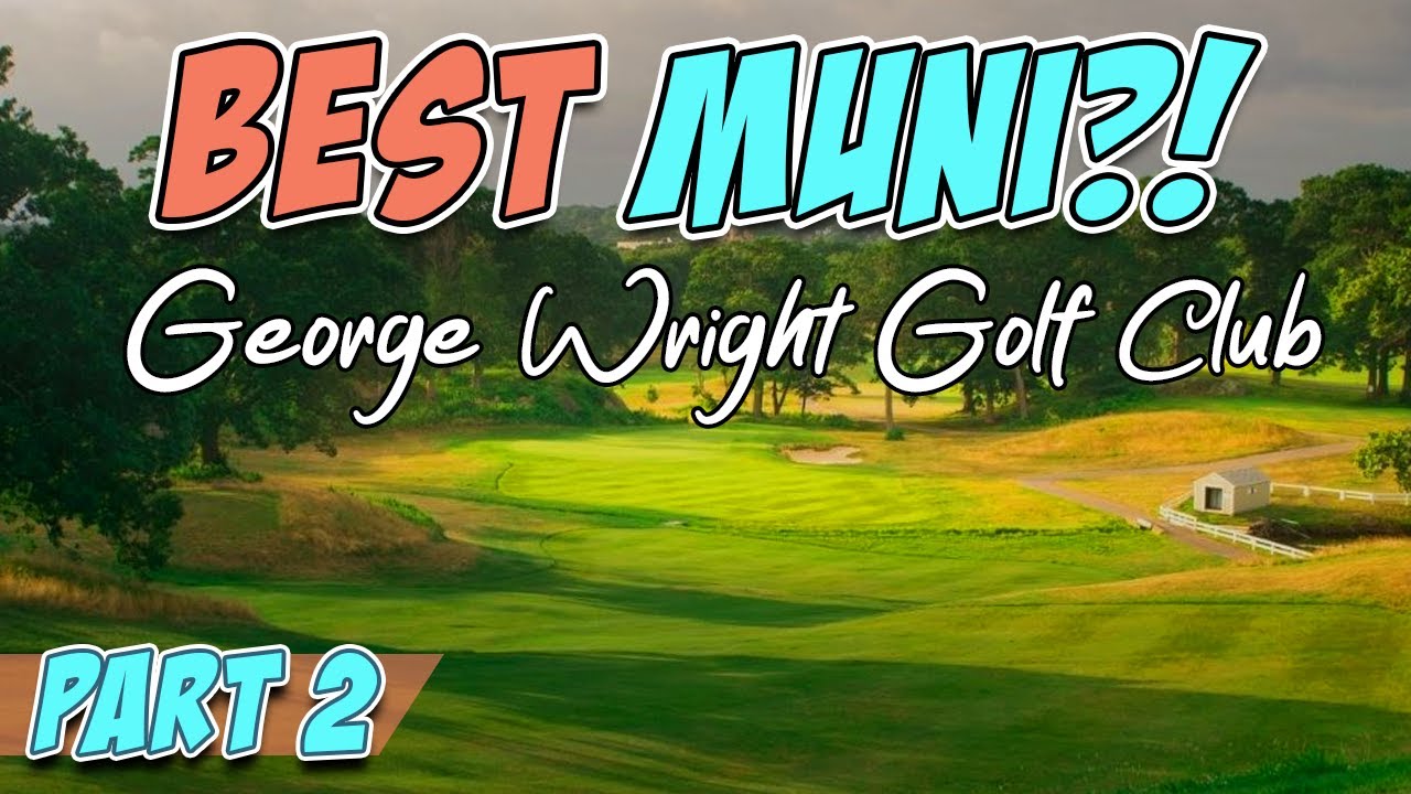 I played the BEST Municipal Golf Course in BOSTON?! | George Wright City Series Part 2