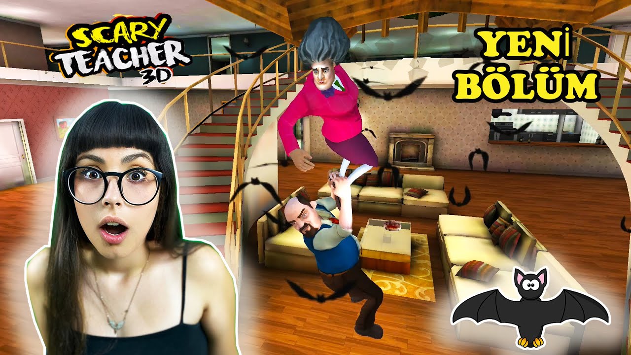 SCARY TEACHER 3D YENİ BÖLÜM  DELİ ÖĞRETMENİN SEVGİLİSİNE YARASA ŞAKASI EYLÜL LAL