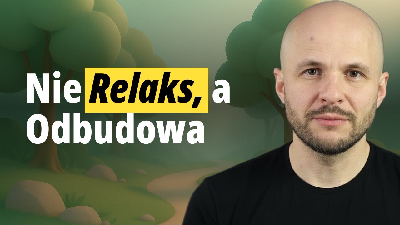 Nie Relaks, a Odbudowa Zasobów: Dlaczego zapisuję, kiedy odpoczywam, i jak to zwiększa moją energię?
