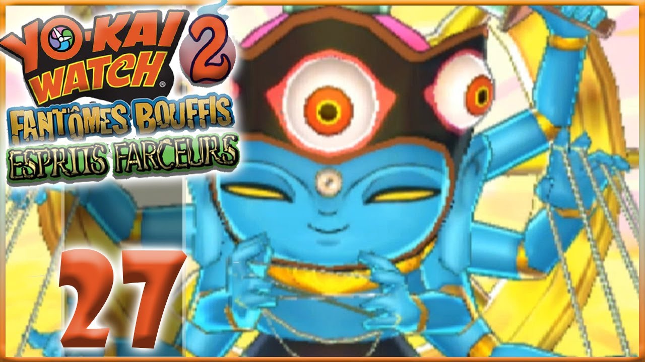 ► FILOMÈNE ◄ ! #27 [Yo-Kai Watch 2 FR] Esprits F. & Fantômes B.