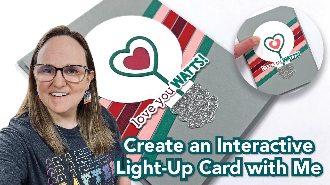 Creating a Light-Up Card with @CallMeCraftyAl