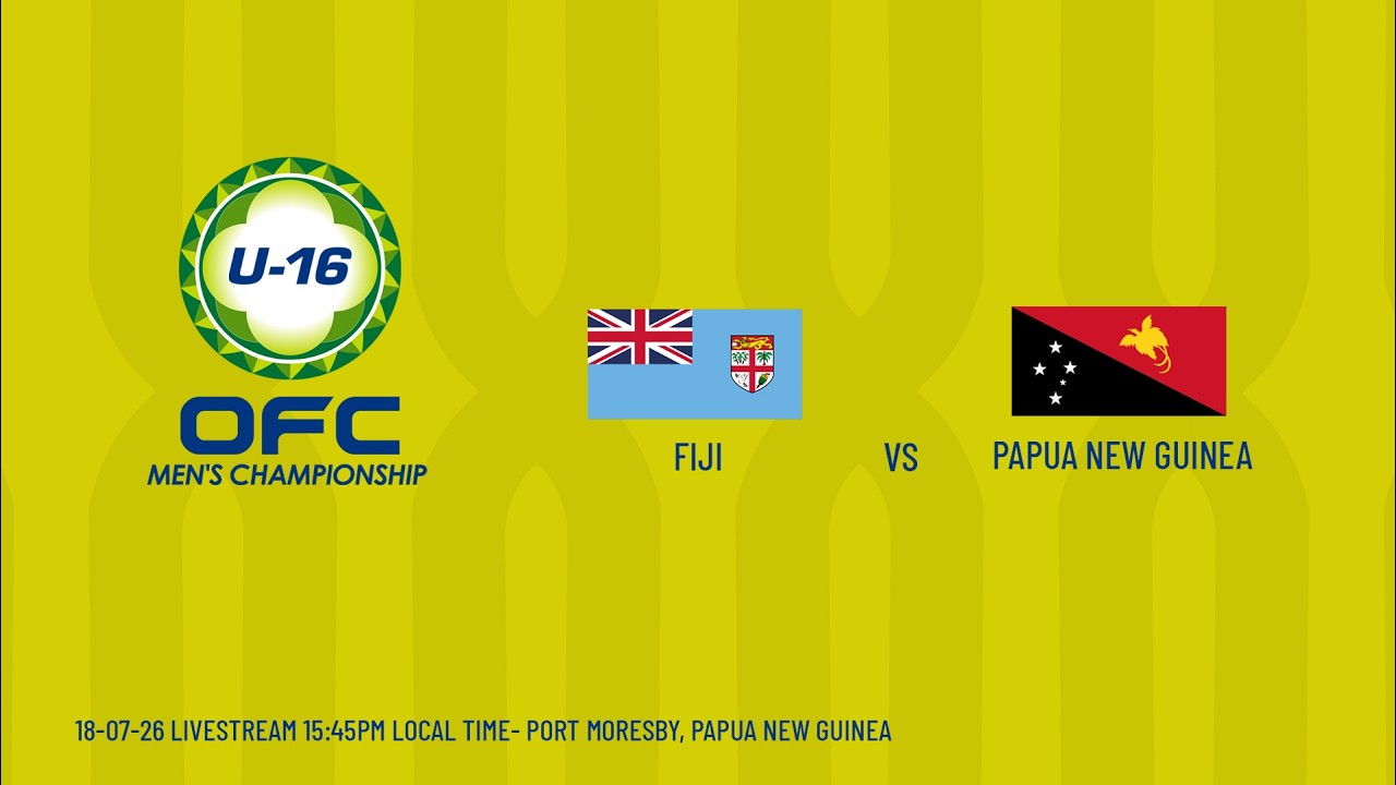 LIVE | OFC U-16 Men's Championship 2026 | Fiji vs Papua New Guinea
