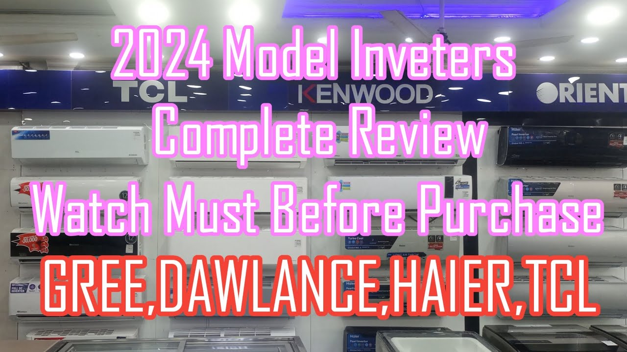 Inverter Ac Best Price in Pakistan Abid Market Lahore 2024#split #gree#haier #pel #orient #kenwood