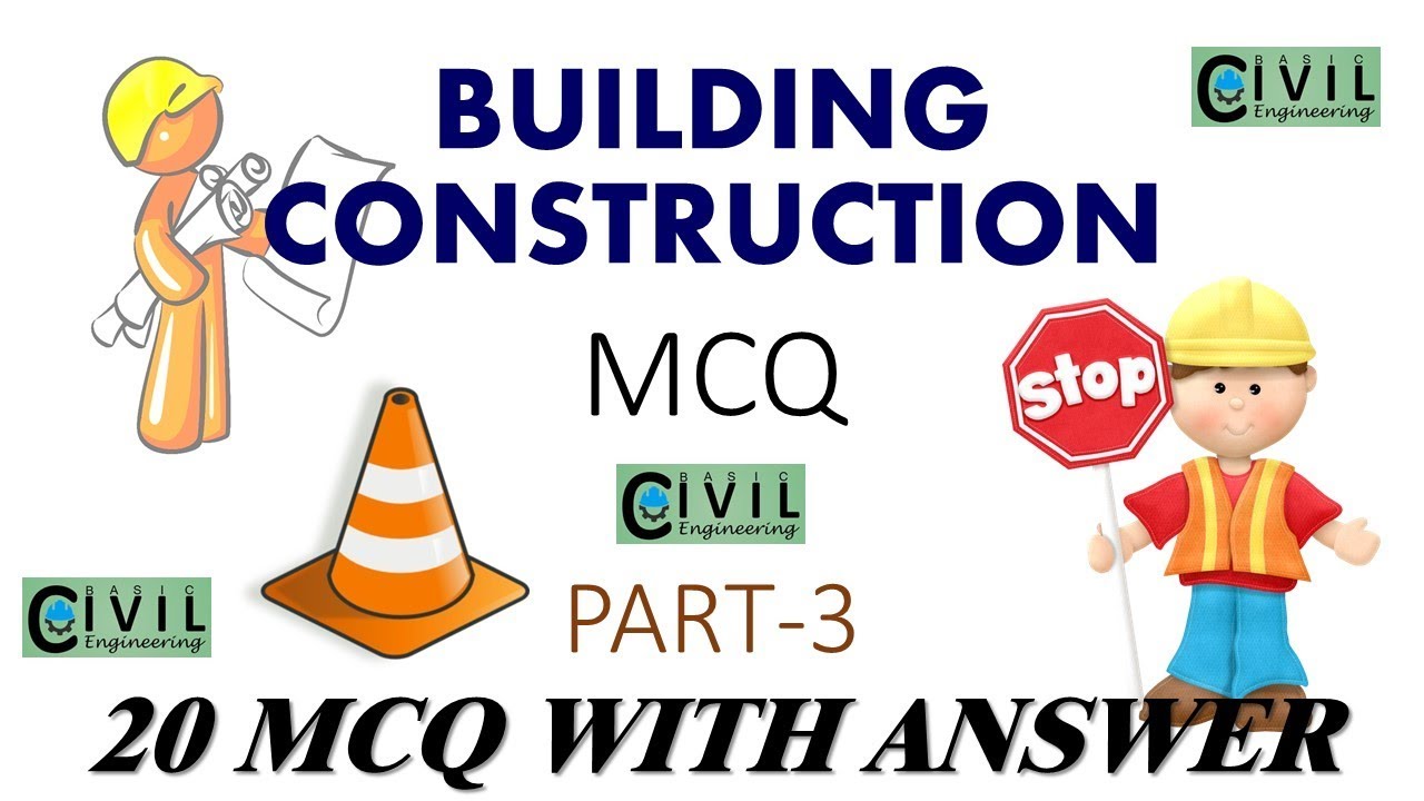 BUILDING CONSTRUCTION MCQ || PART 3 || BC 30 MCQ WITH ANSWER