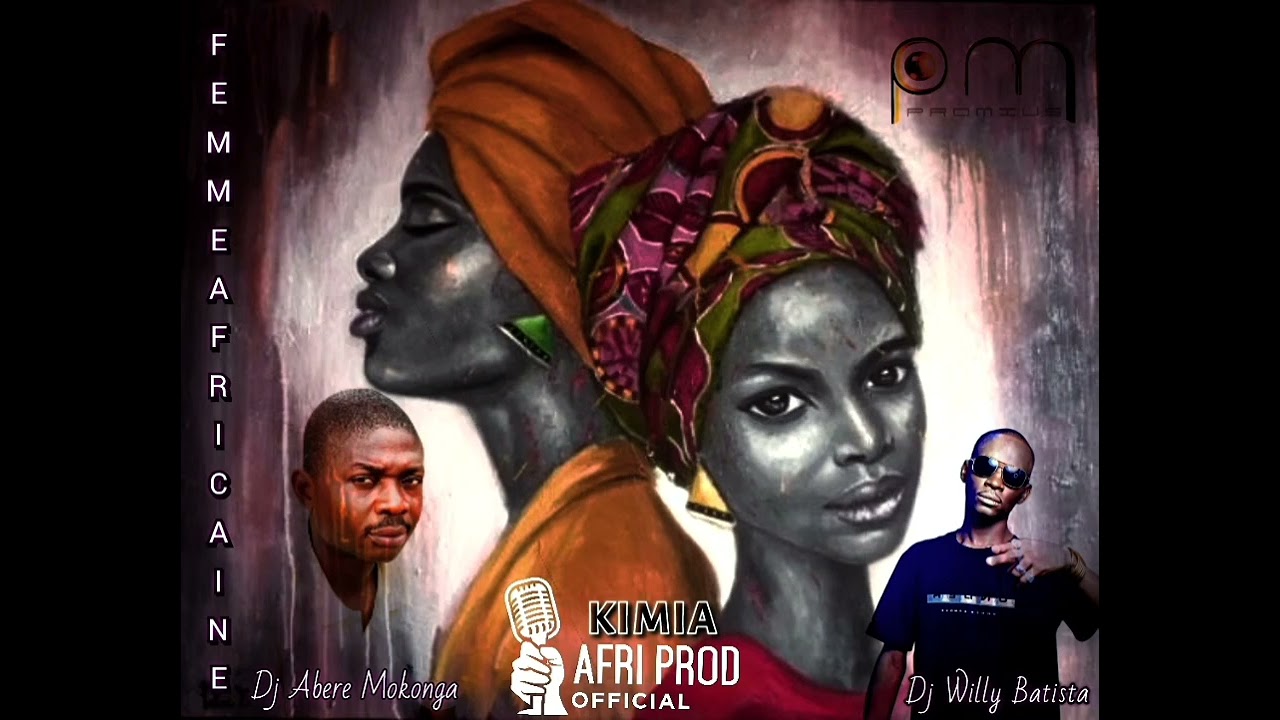 Dj Willy Batista ft Dj Abere Mokonga - KIMIA MAMAN