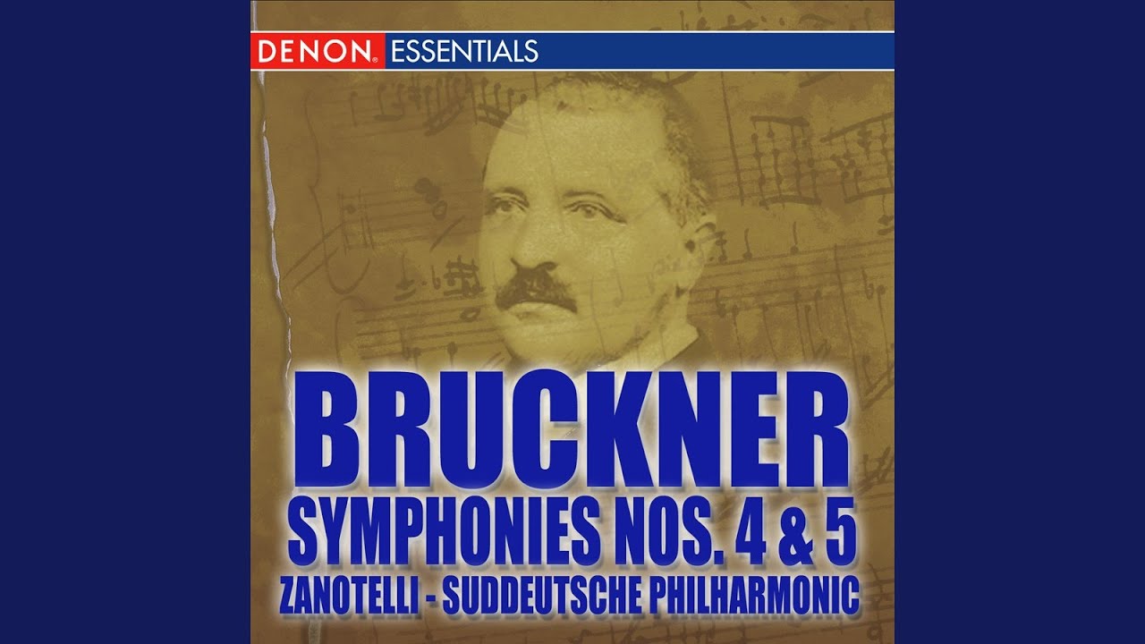 Symphony No. 4 in E-Flat Major: I. Bewegt, nicht zu schnell - II. Andante, quasi allegretto