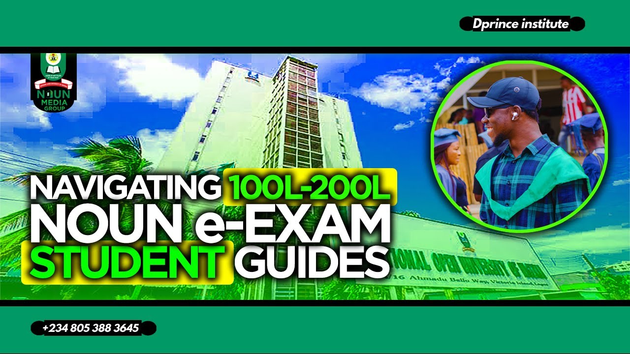 Excelling in NOUN E-Exams: Ultimate Guide for 100L - 200L Students | CBEs