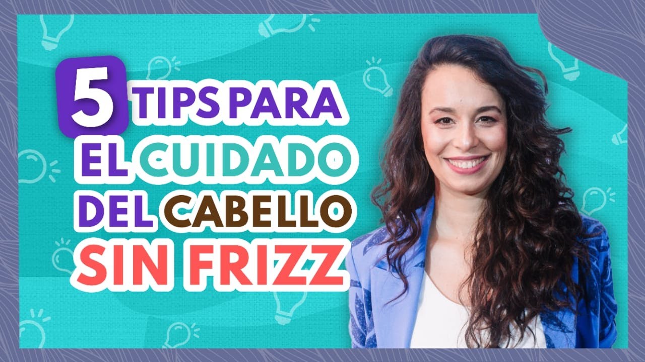 5 Tips para el cuidado del cabello sin frizz por Dermatóloga y Tricóloga Dra Vanig.