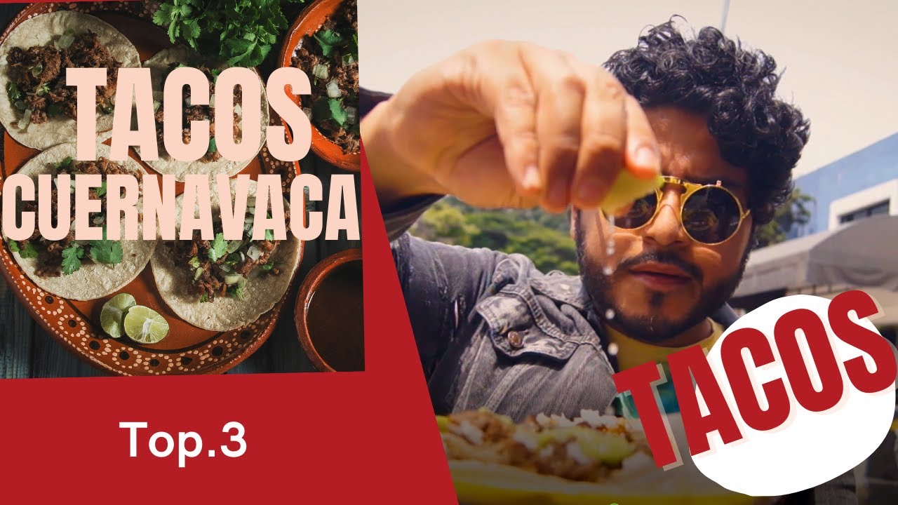Los mejores tacos de Cuernavaca.