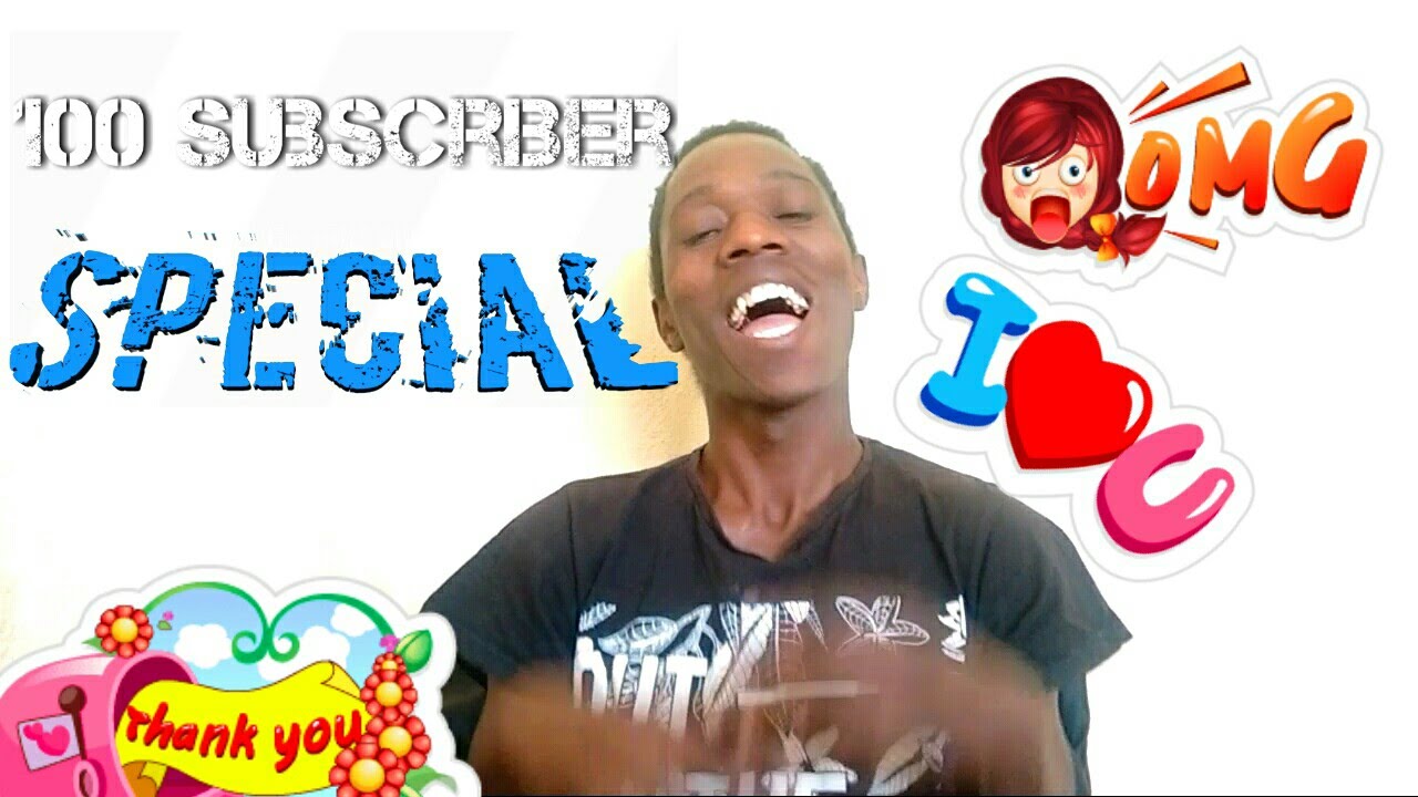 100 Subscriber Special