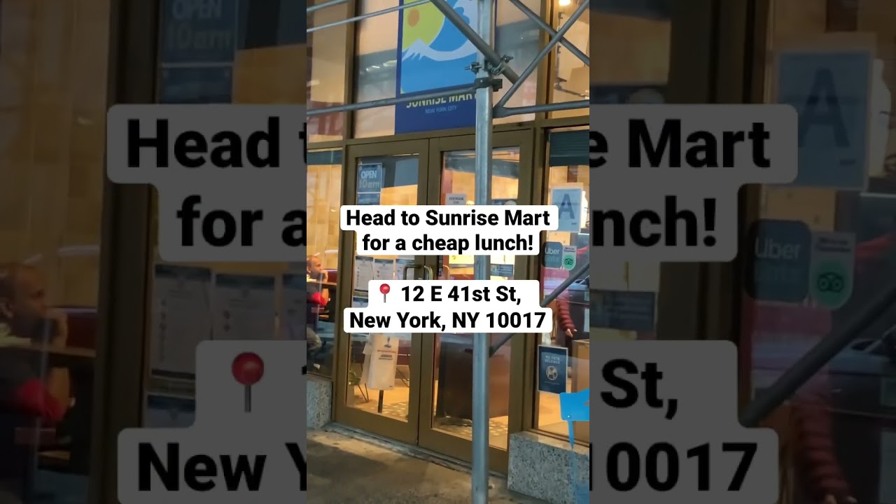 Eat a Cheap Lunch in Midtown Manhattan at Sunrise Mart!