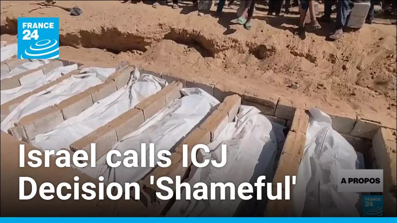 Israel calls ICJ Decision 'Shameful' &bull; FRANCE 24 English