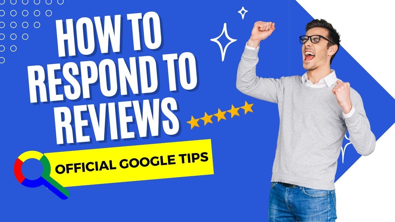 How to Respond To Reviews on Google