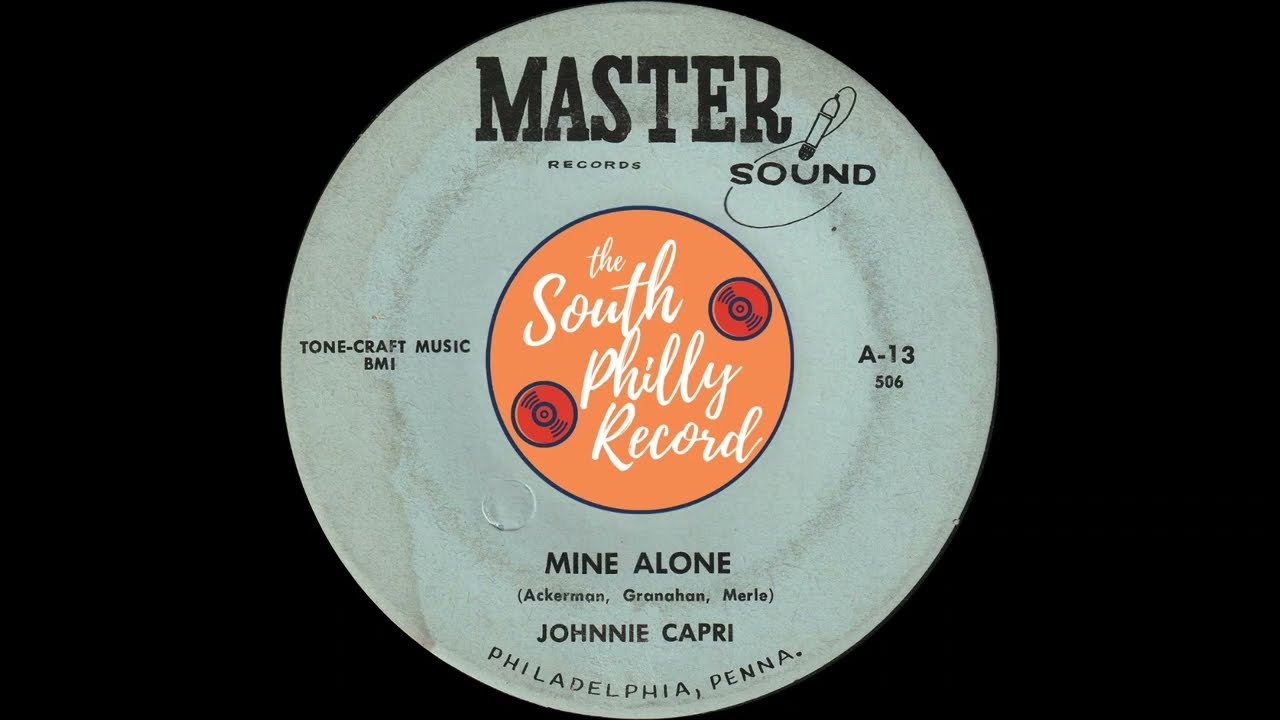 Johnnie Capri - Mine Alone (Master Sound 1960)