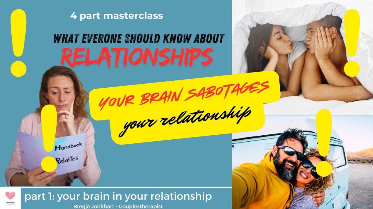 What everyone should know about relationships - part one: Your Brain in Your Relationship