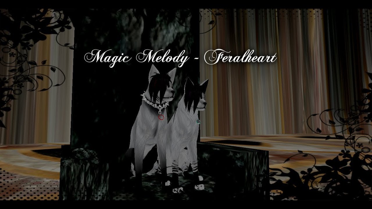 Magic Melody- Feralheart