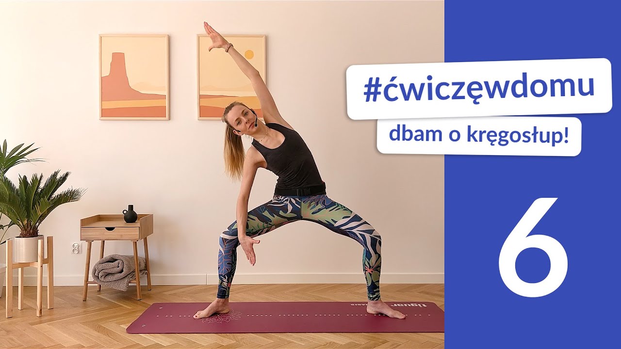 Ćwiczenia zdrowy kręgosłup – Lekcja 6 z cyklu #ćwiczęwdomu