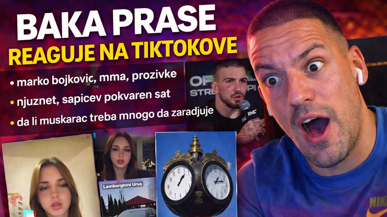 🔴BAKA PRASE REAKCIJA NA TIKTOK - Marko Bojkovic MMA, prozivke njuznet, Sapicev sat i drugi TikTokovi
