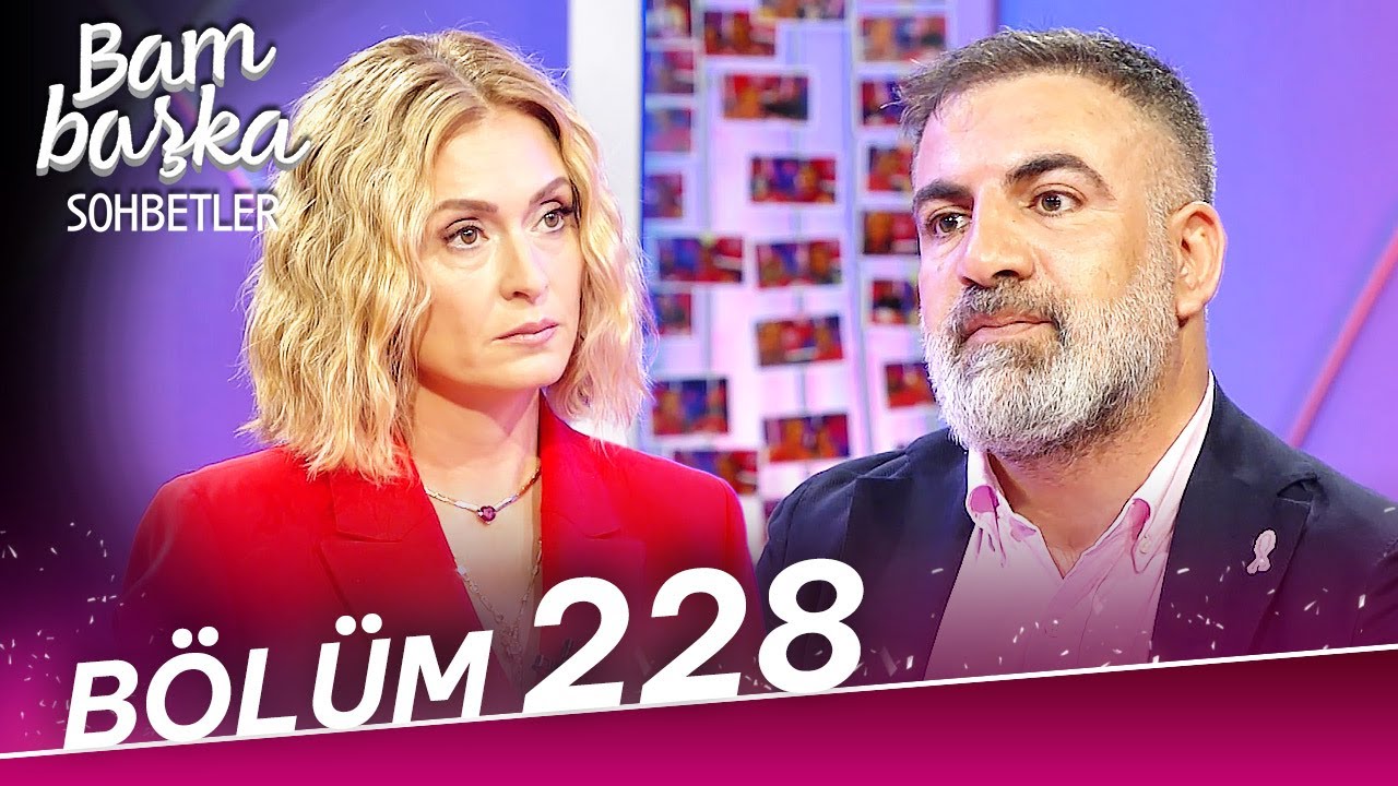 Bambaşka Sohbetler 228. Bölüm - Salih Yüce