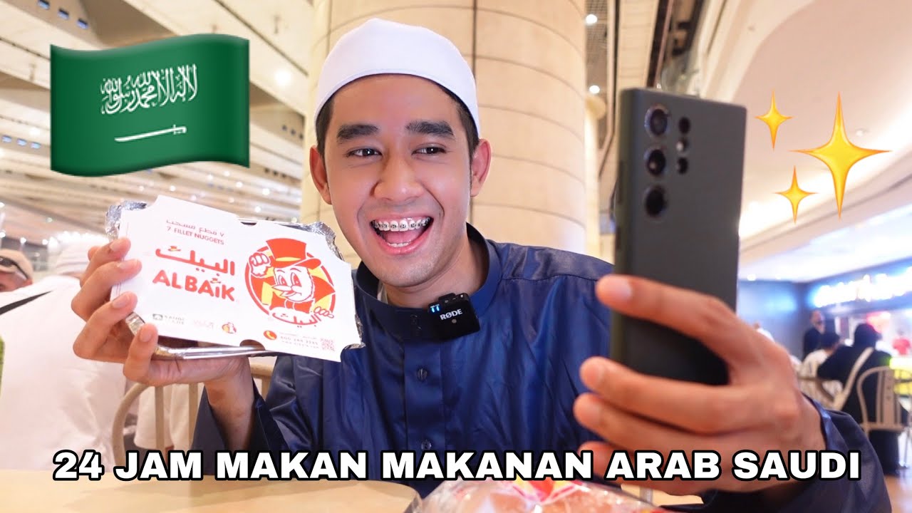 24 JAM MAKAN MAKANAN VIRAL SAUDI ARABIA 😂