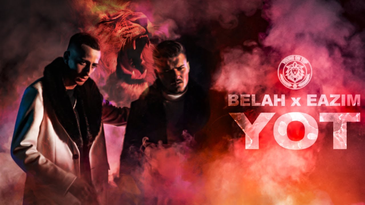 BELAH x EAZIM - YOT (prod. by BTM-Soundz)