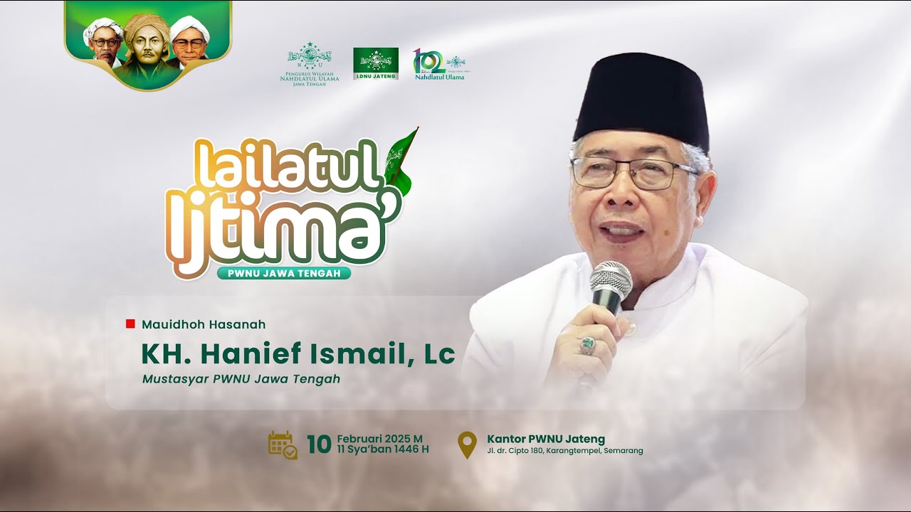 🔴 LIVE | LAILATUL IJTIMA' PWNU JAWA TENGAH