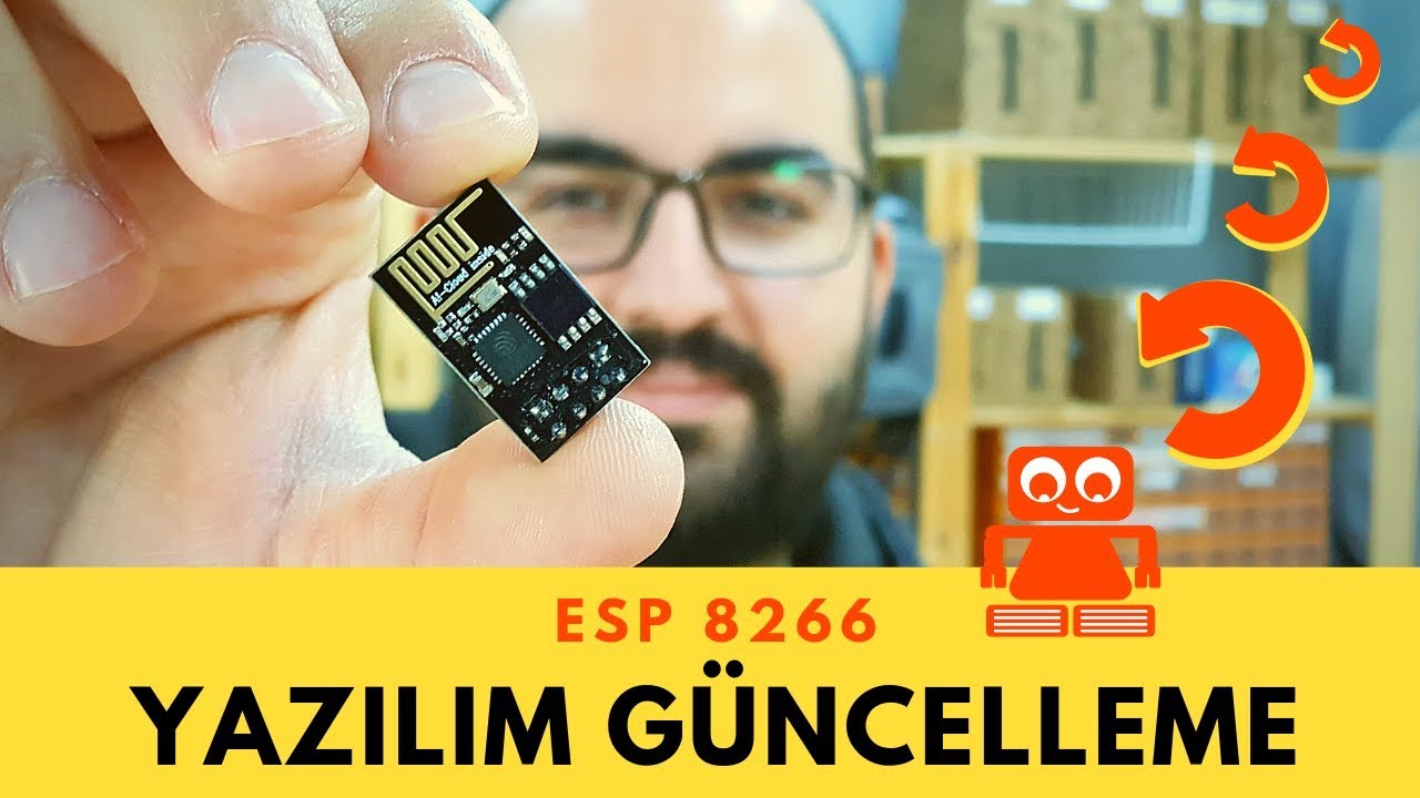 ESP8266 Yazılım (Firmware) Güncelleme Arduino ile Nasıl Yapılır?