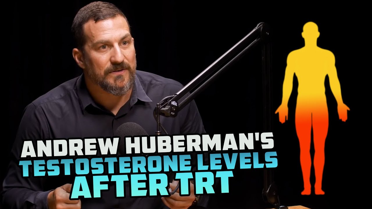 Andrew Huberman's Testosterone Levels After TRT & Ideal Free Testosterone Levels