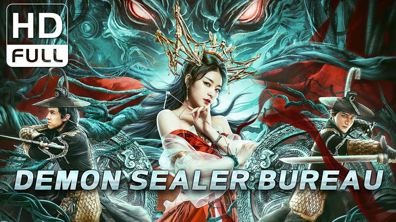 【ENG SUB】Demon Sealer Bureau | Wuxia/Fantasy/Costume Action | Chinese Online Movie Channel