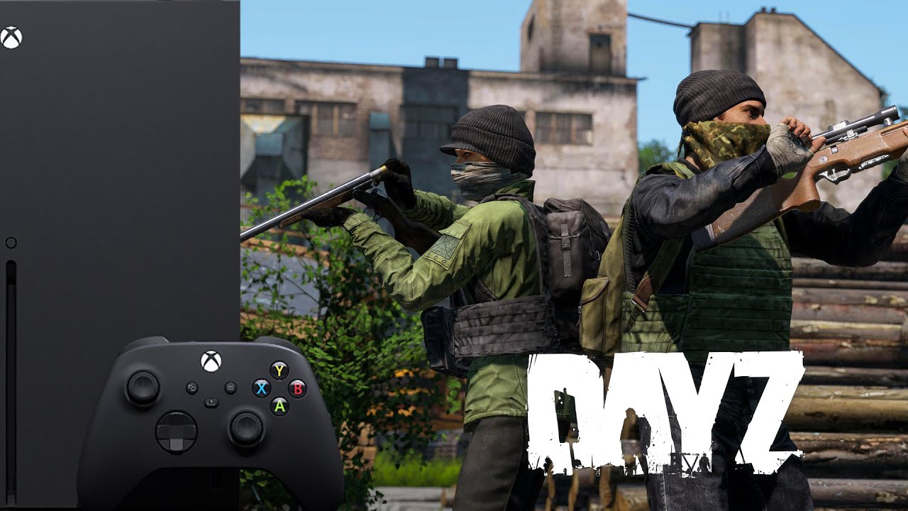 ОСНОВЫ ВЫЖИВАНИЯ В DAYZ НА XBOX SERIES X