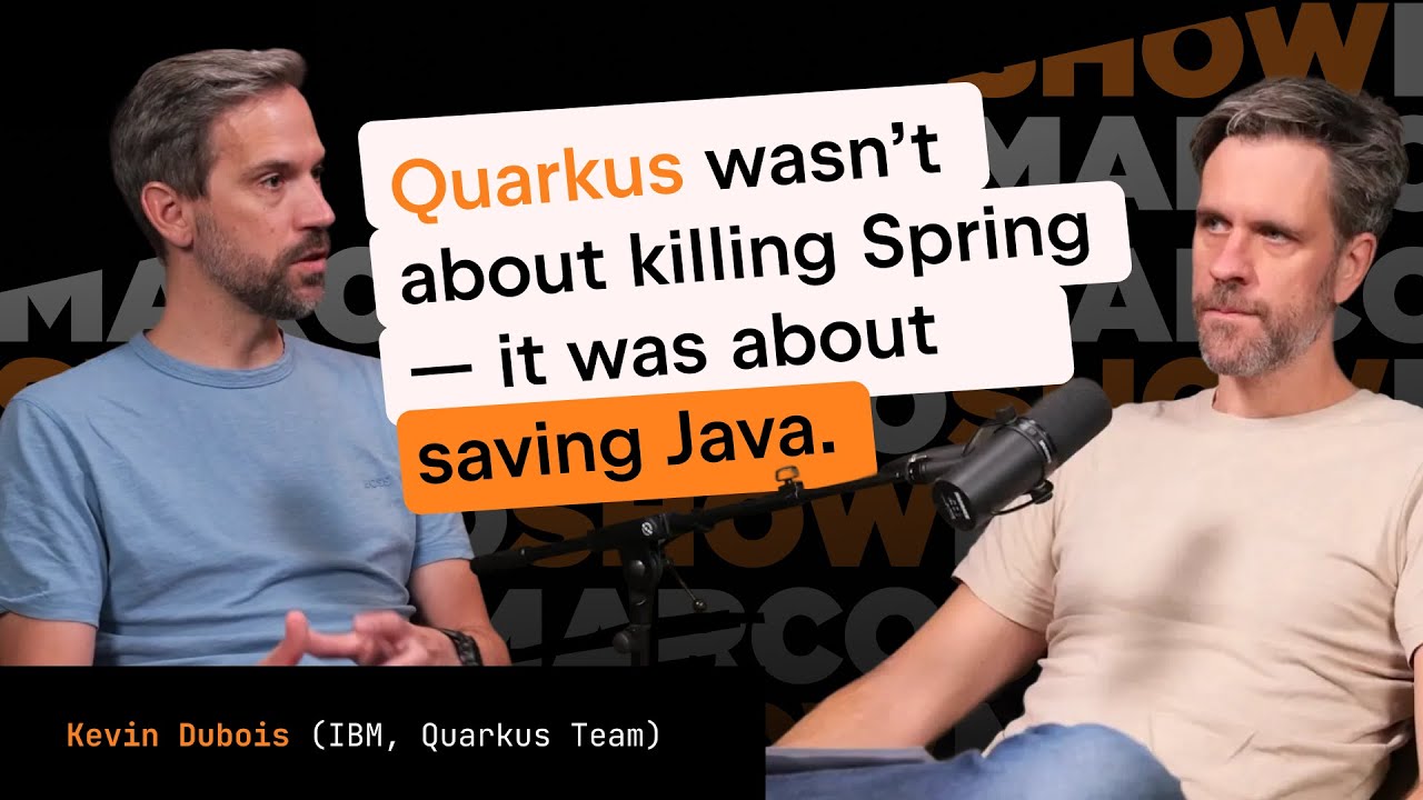 Growing Quarkus in a Spring Boot World &ndash; Kevin Dubois (IBM) | The Marco Show
