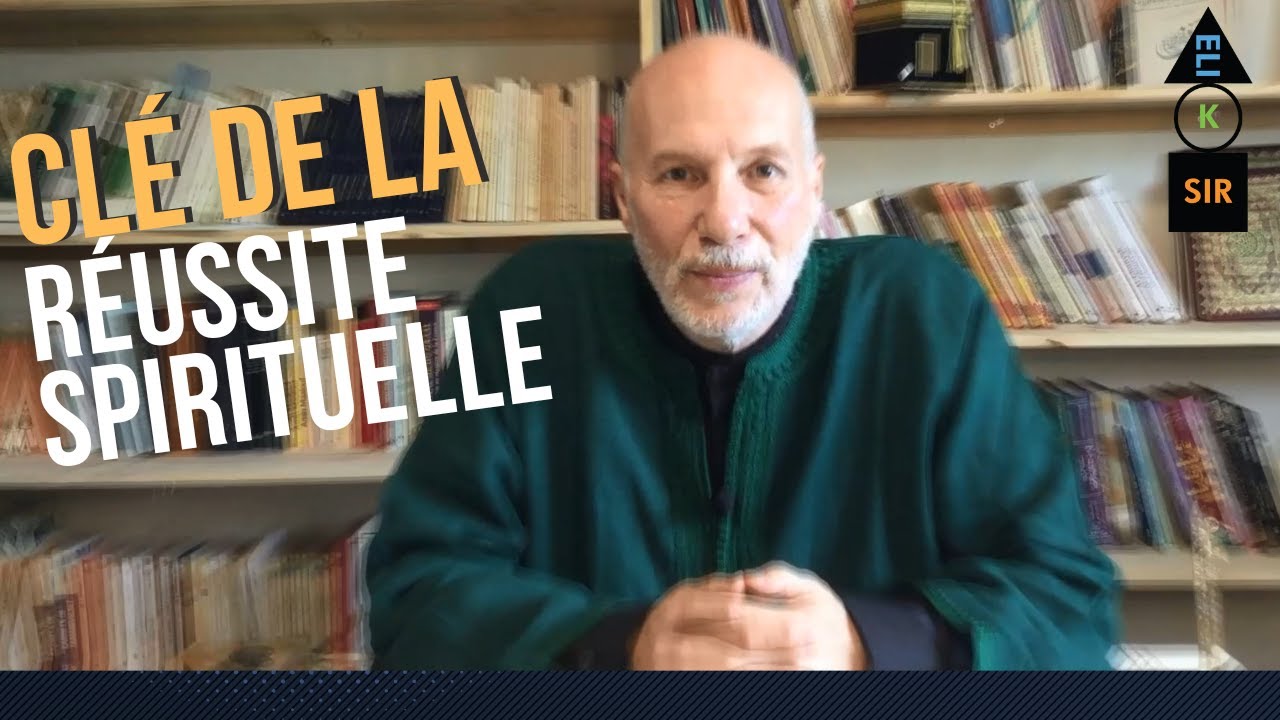 Clé de la réussite spirituelle