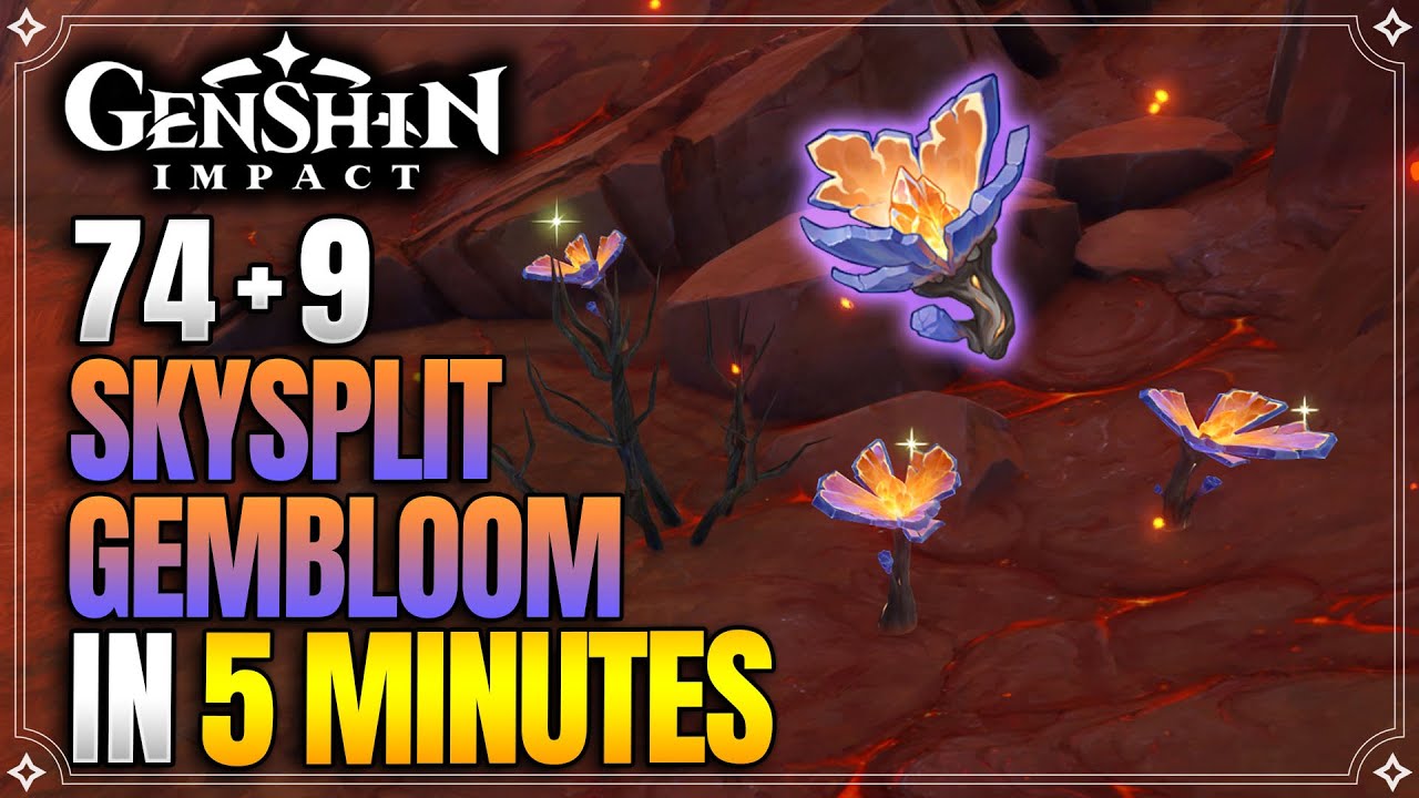 Skysplit Gembloom Locations | Fast and Efficient | Skirk Ascension Materials【Genshin Impact】