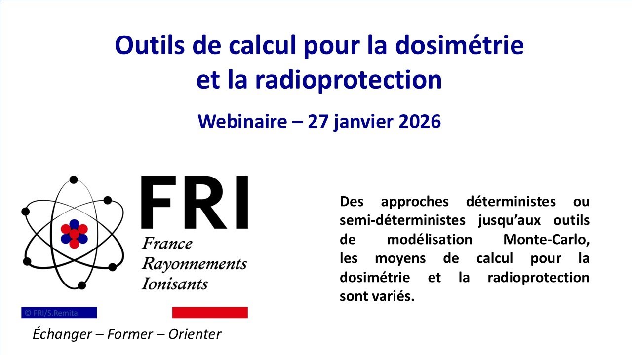 Webinaire - Outils de calcul pour la dosimétrie et la radioprotection
