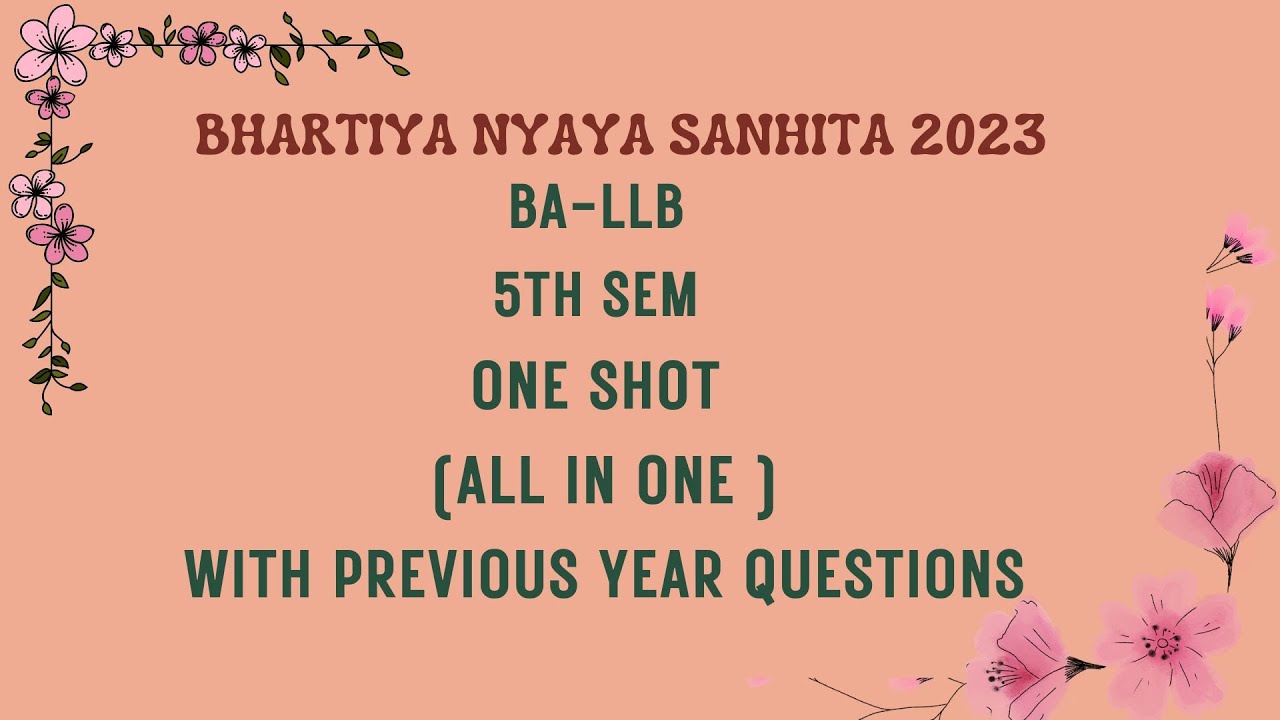 B.N.S. 2023 I ALL IN ONE I BA-LLB I 5TH SEM I WITH NOTES & PREVIOUS YEAR QUESTIONS
