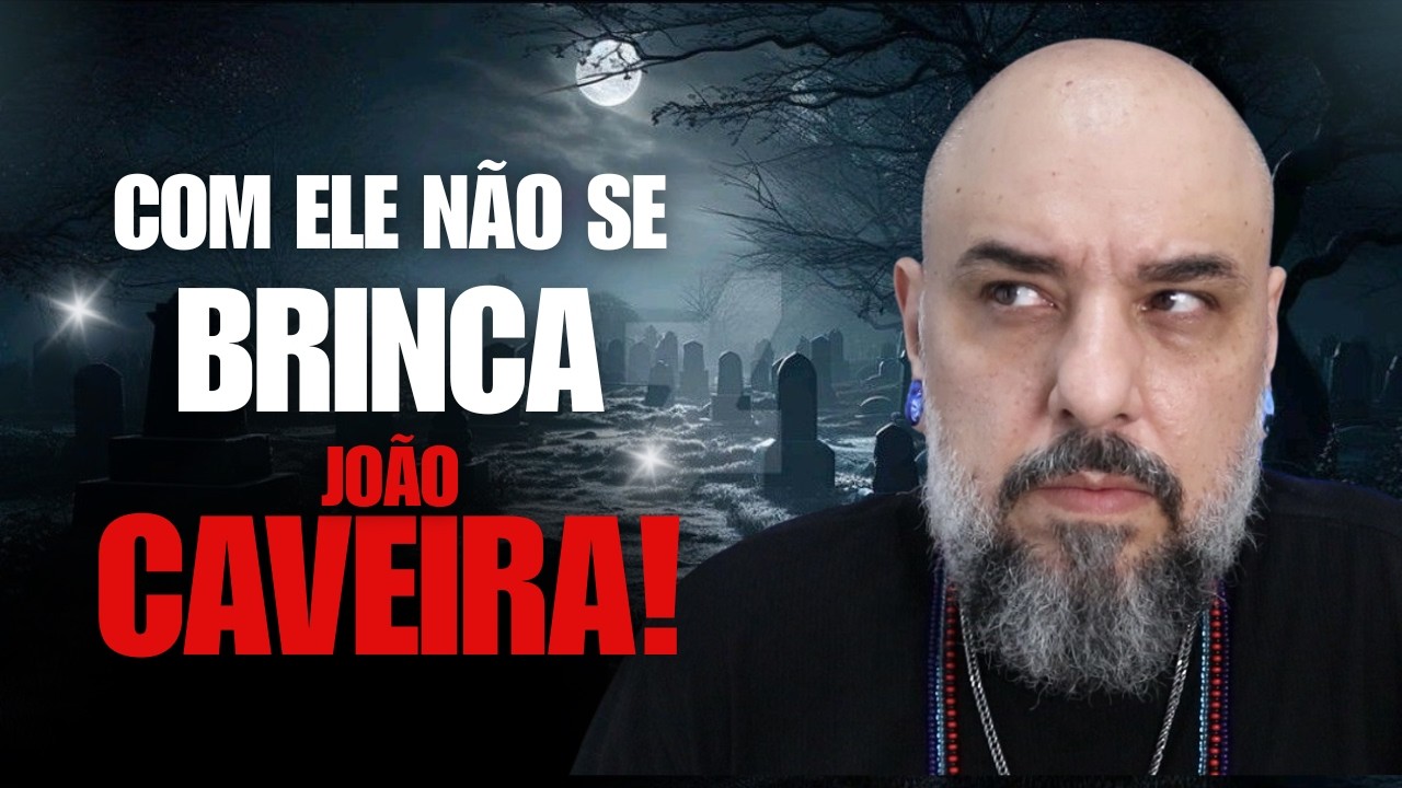 O QUE O EXU JOÃO CAVEIRA FAZ COM QUEM VIVE NA ILUSÃO ESPIRITUAL