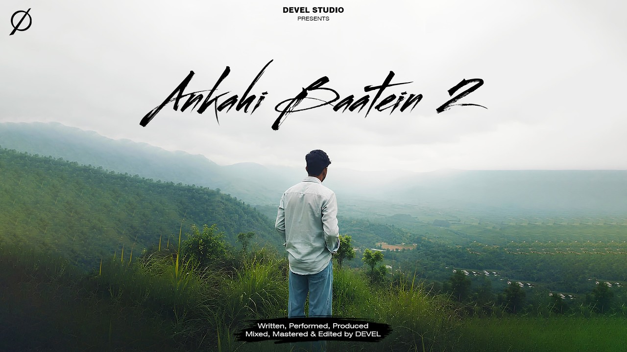 DEVEL - ANKAHI BAATEIN 2 | HINDI RAP SONG