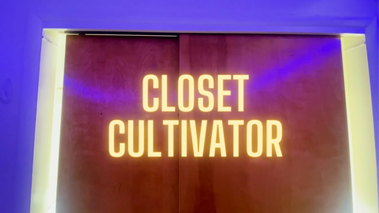 The Ultimate Closet Weed Grow Set up!