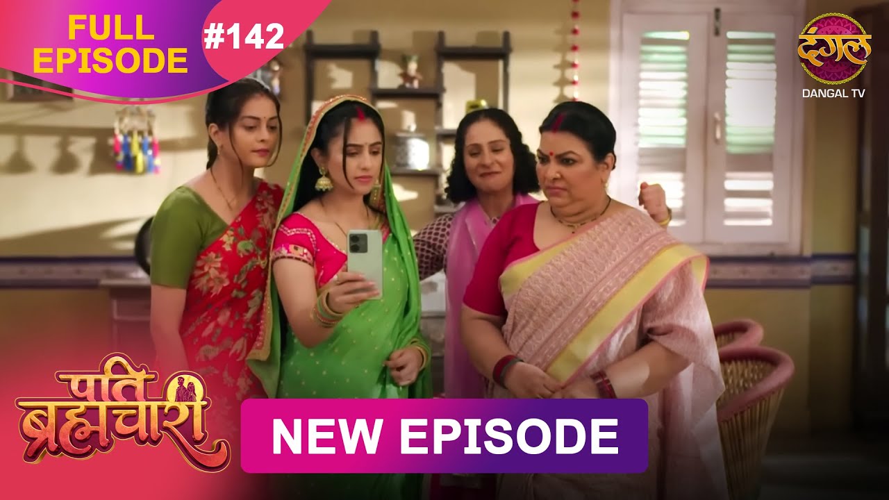 Pati Brahmachari | Full Episode 142 | 30 Oct 2025 | Full HD #Newepisode | Dangal TV