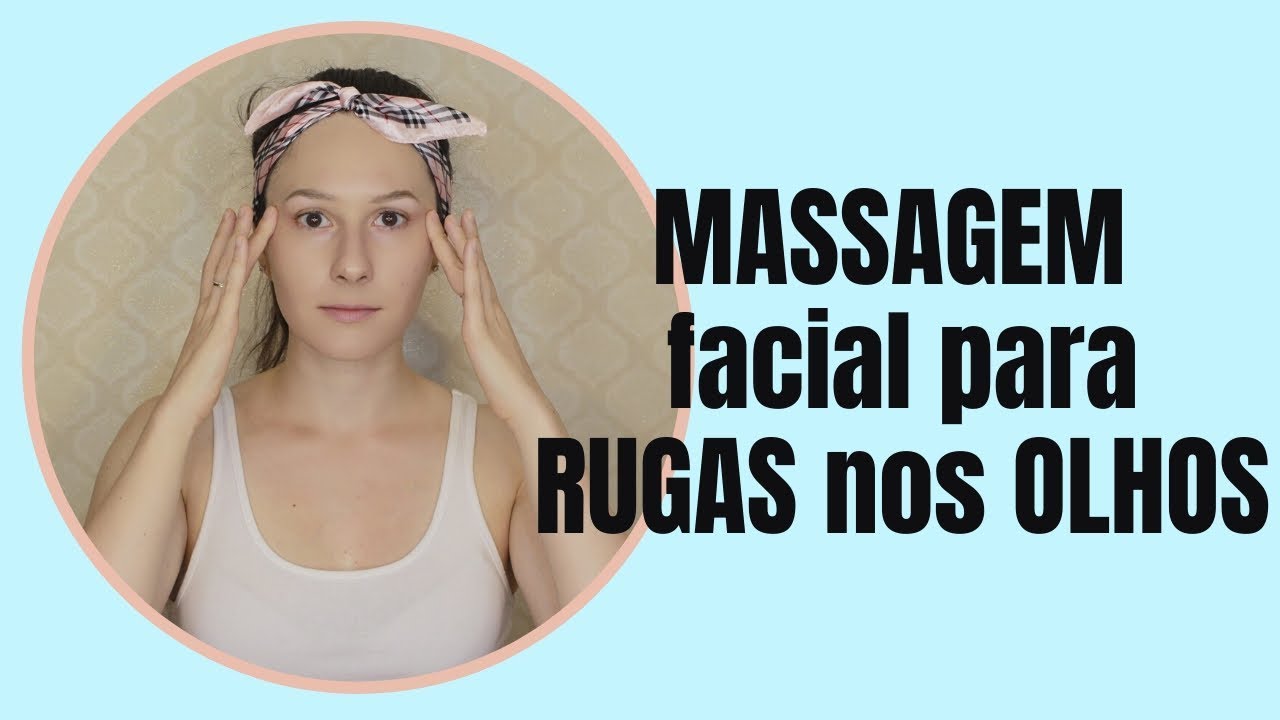 MASSAGEM FACIAL para RUGAS NOS OLHOS, OLHEIRAS e BOLSAS