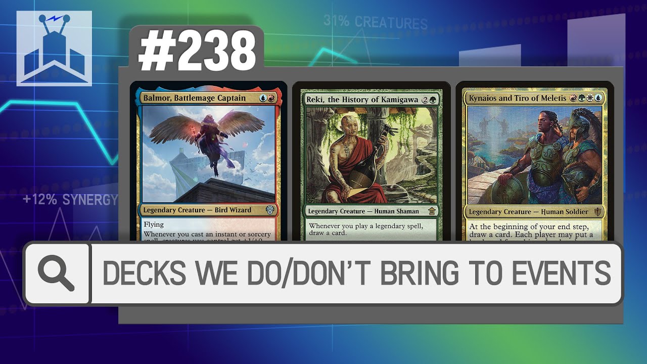 Decks We Do (and Don't) Bring to Events | EDHRECast 238