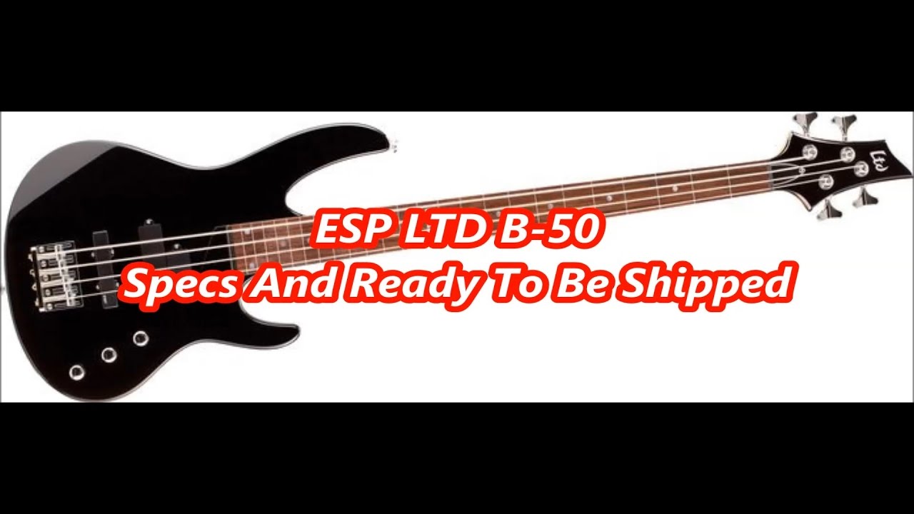 ESP LTD B 50 Specs Ready To Be Shipped