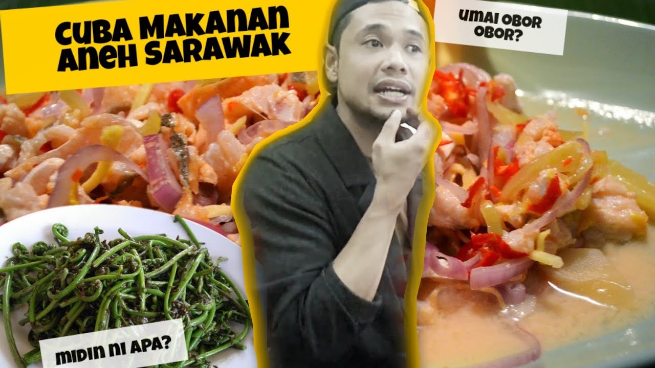 MUKBANG SARAWAK: Tempat Makan Best KUCHING (Umai, Midin, Gula Apong, Buah Dabai, Ambuyat)