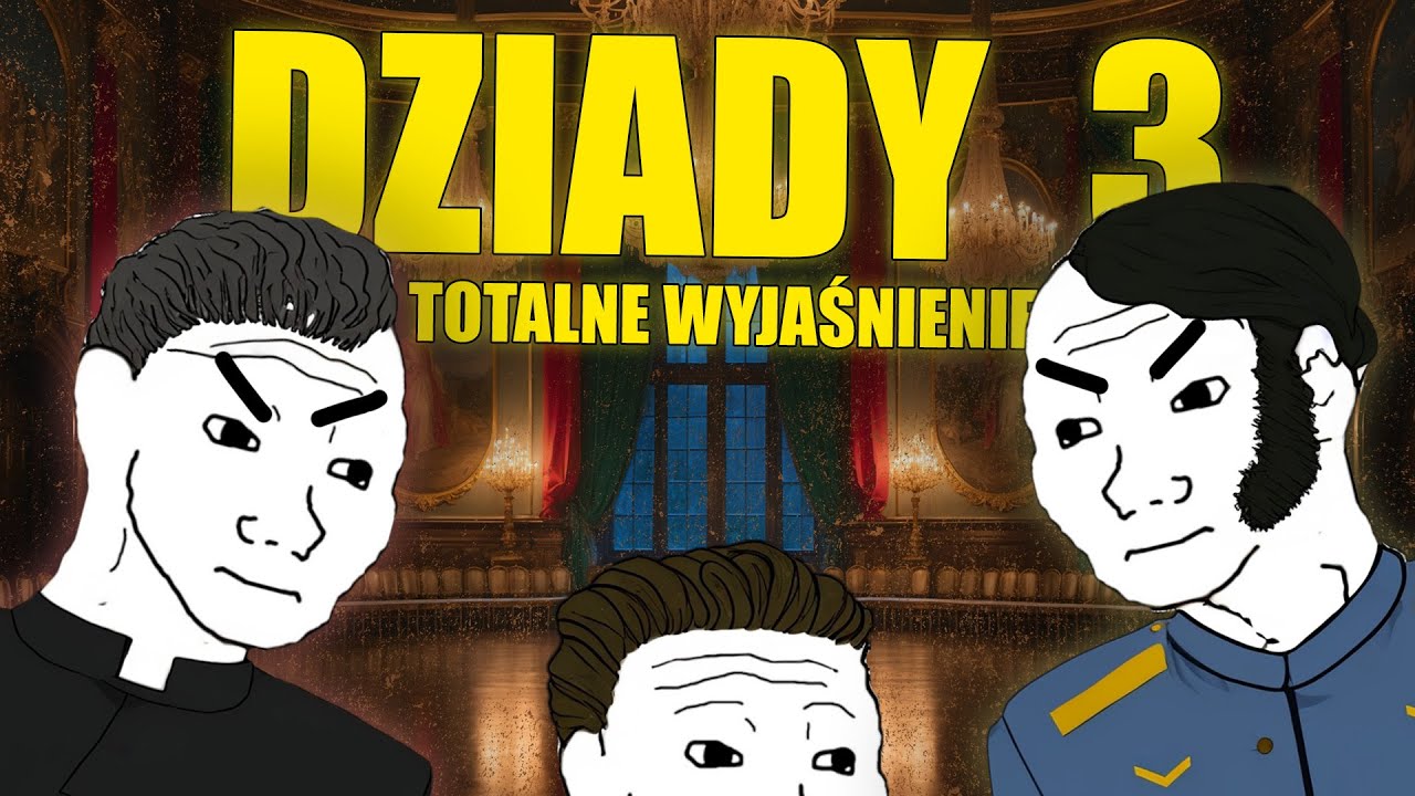 Dziady 3: Totalne Wyjaśnienie