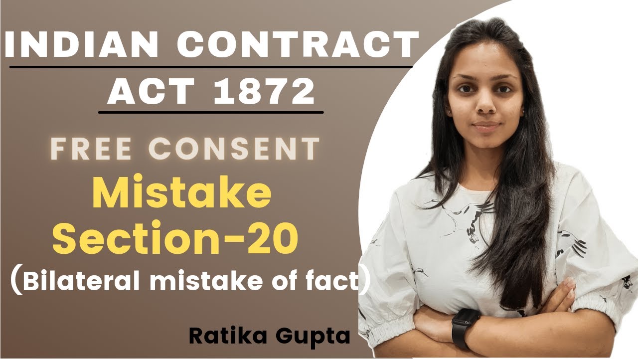 MISTAKE | SECTION-20 | BILATERAL MISTAKE OF FACT (Contract Act 1872)