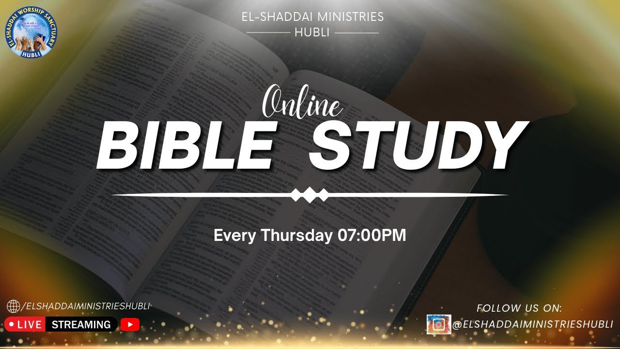 Thursday Bible Study || 15 Jan 2026 || El-Shaddai Ministries Hubli ||