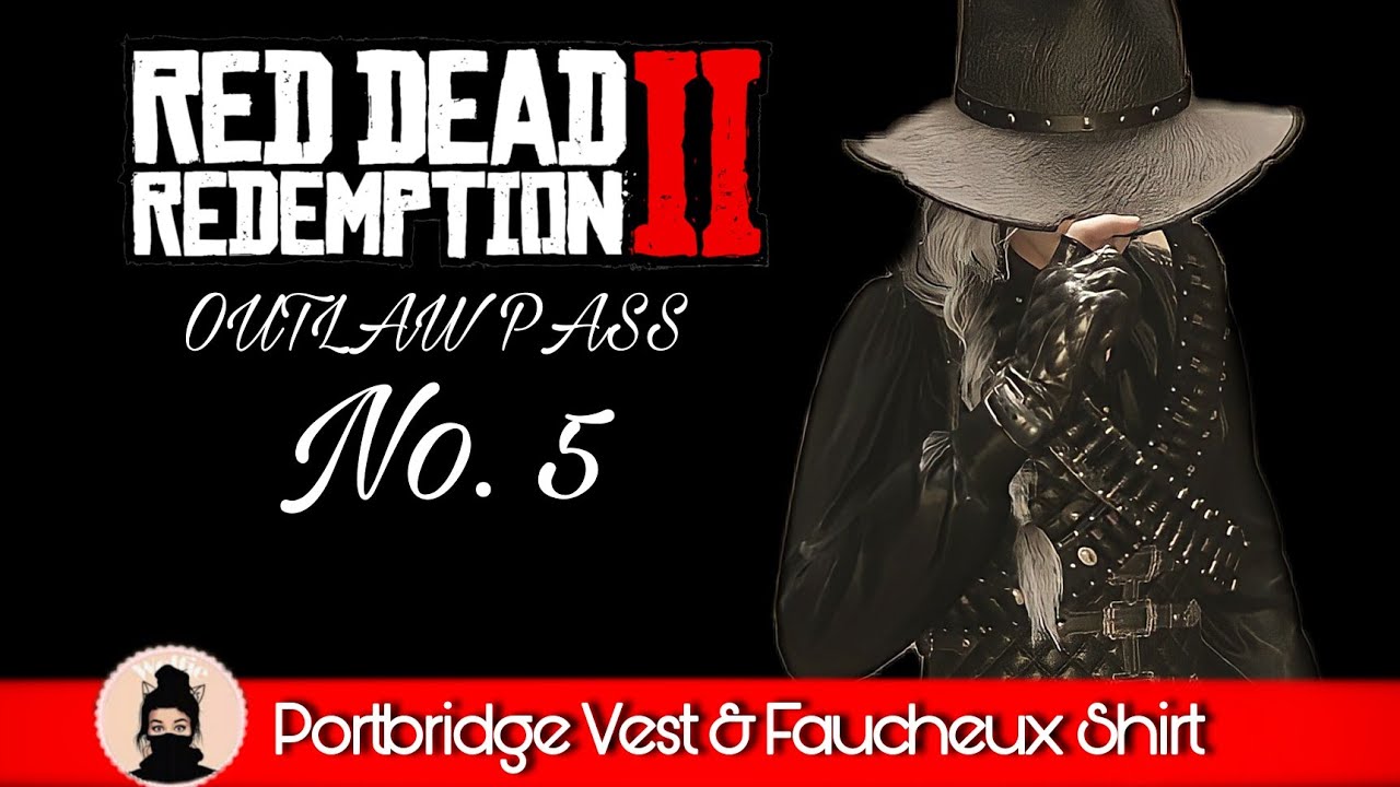 RDR2 ONLINE | OUTLAW PASS 5, PORTBRIDGE VEST & FAUCHEUX SHIRT