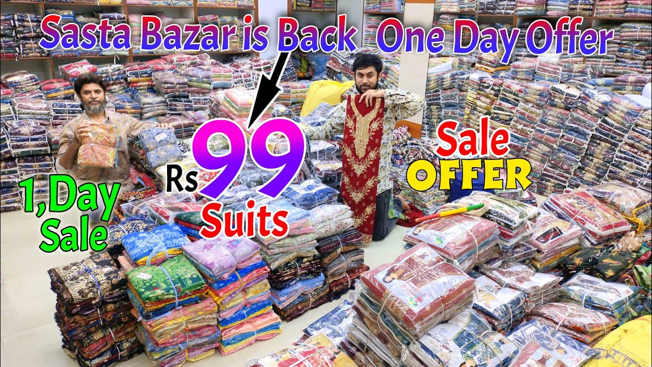 Sasta Bazar Is Back 👌💯 🤩 One-Day Dhamaka Sale Hyderabad Wholesale Only 99.Rs.Suits || Sasta Bazar ||
